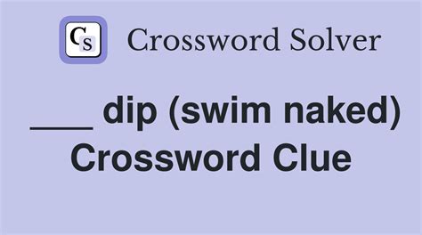 get naked crossword|get naked Crossword Clue: 2 Answers with 5